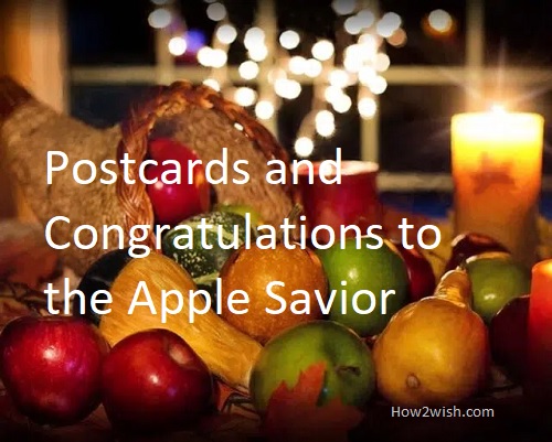 Postcards and Congratulations to the Apple Savior